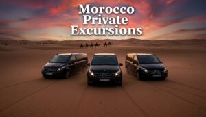 Morocco Private Excursions